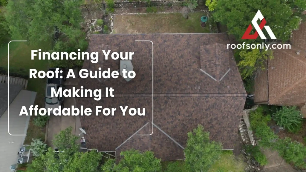 Financing Your Roof_ A Guide to Making It Affordable For You Image